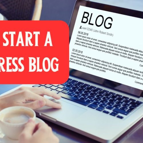 How to Start a WordPress Blog: Easy Step-by-Step Guide